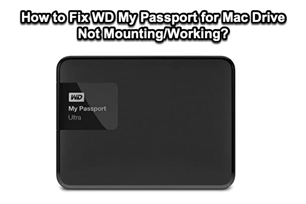 unable to mount wd my passport for mac